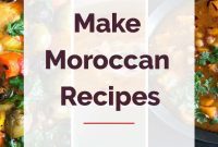 Savor Morocco: 13 Iconic Recipes to Cook Now