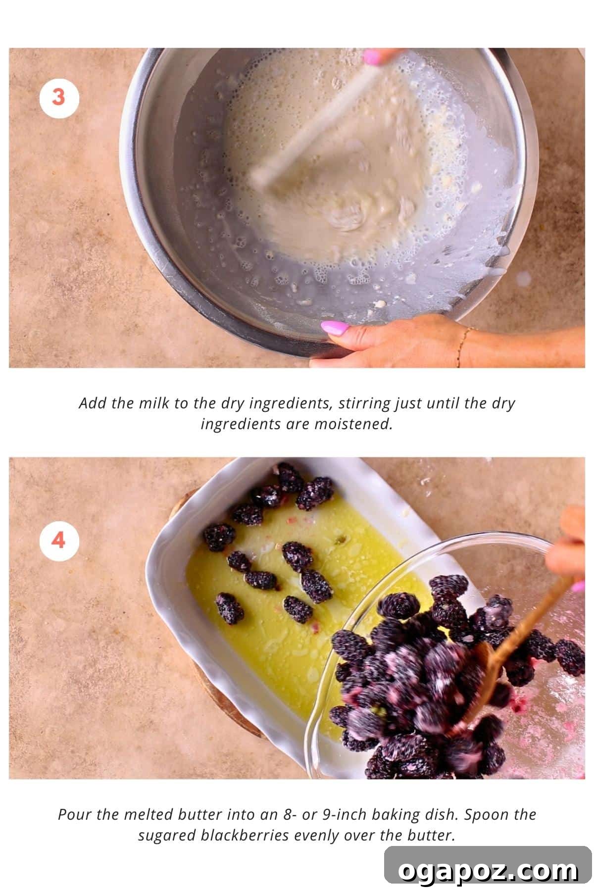 Homestyle Blackberry Cobbler 5 The dry ingredients are combined with milk, stirring until just moistened. Lumps are acceptable. Melted butter is poured into an 8- or 9-inch baking dish, and sugared blackberries are evenly spooned over the butter.